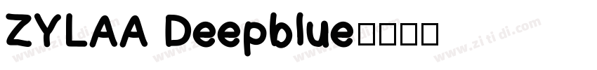 ZYLAA Deepblue字体转换